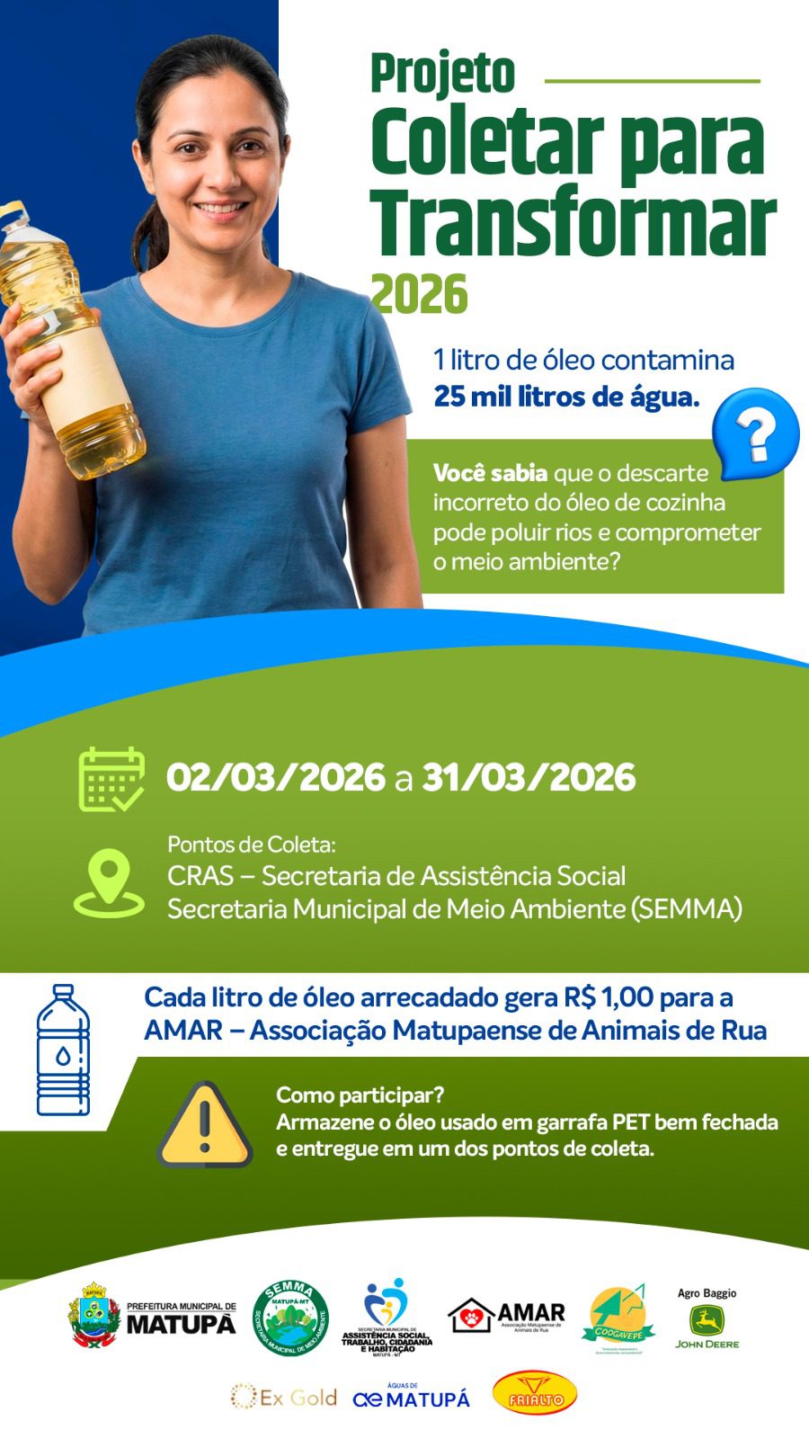 Projeto “Coletar para Transformar 2026” incentiva descarte correto de óleo de cozinha em Matupá